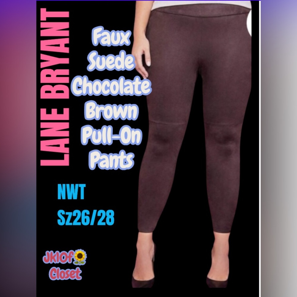 LOWEST🌺 NWT LANE BRYANT Sz26/28 FAUX SUEDE CHOCOLATE PULL-ON LEGGING PANTS